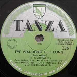 The Tumbleweeds - I've Wandered Too Long / The Outlaw FLAC album