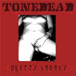 Tonedead - Pretty Sodomy FLAC album