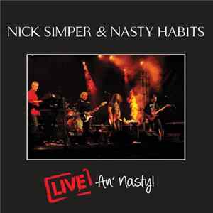 Nick Simper & Nasty Habits - Live An' Nasty! FLAC album