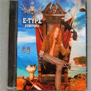 E-Type - Eurotopia FLAC album