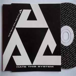Specimen A - Hate This System FLAC album