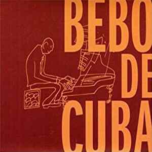 Bebo De Cuba - Bebo De Cuba FLAC album