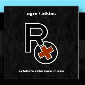 Rx - Exfoliate Reference Mixes FLAC album