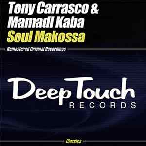 Tony Carrasco & Mamadi Kaba - Soul Makossa FLAC album