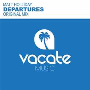 Matt Holliday - Departures FLAC album