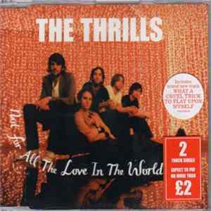 The Thrills - Not For All The Love In The World FLAC album