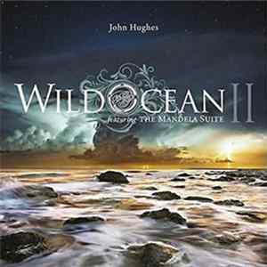 John Hughes - Wild Ocean II FLAC album