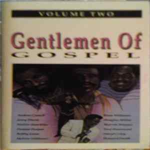 Gentlemen Of Gospel - Volume Two FLAC album