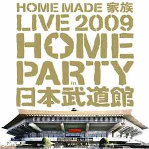 Home Made 家族 - Live 2009 ~Home Party In 日本武道館~ FLAC album