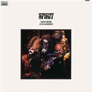 Spirit - Twelve Dreams Of Dr. Sardonicus FLAC album