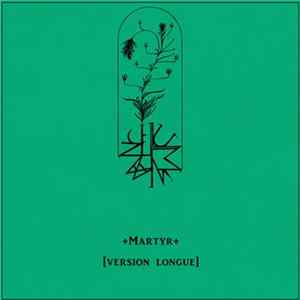 Luminance - Martyr (Version Longue) FLAC album