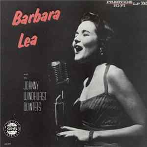 Barbara Lea With Johnny Windhurst - Barbara Lea With The Johnny Windhurst Quintets FLAC album