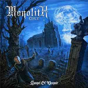 Monolith Cult - Gospel Of Despair FLAC album