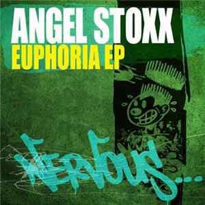 Angel Stoxx - Euphoria EP FLAC album