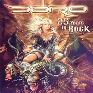 Doro - 25 Years In Rock ...And Still Going Strong FLAC album