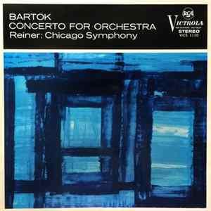 Bartók - Reiner : Chicago Symphony - Concerto For Orchestra FLAC album