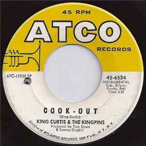 King Curtis & The Kingpins - Cook-Out/For What It's Worth FLAC album