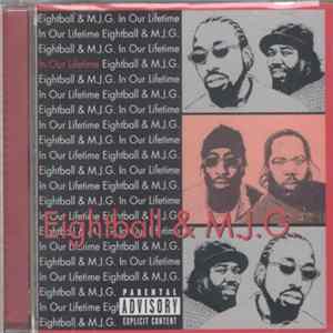 Eightball & M.J.G. - In Our Lifetime FLAC album
