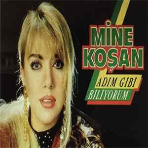 Mine Koşan - Adım Gibi Biliyorum FLAC album