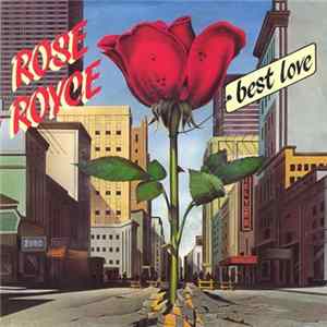 Rose Royce - Best Love FLAC album