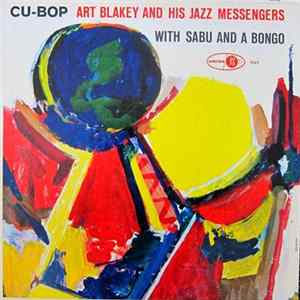 Art Blakey And His Jazz Messengers With Sabu - Cu-Bop FLAC album