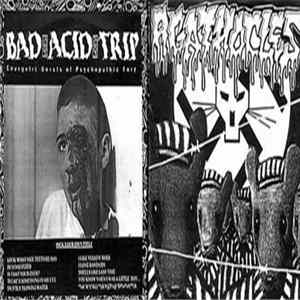 Agathocles / Bad Acid Trip - Agathocles / Bad Acid Trip FLAC album