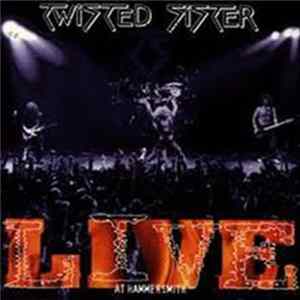 Twisted Sister - Live At Hammersmith FLAC album