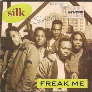 Silk - Freak Me FLAC album