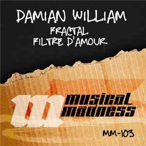 Damian William - Fractal / Filtre D'Amour FLAC album