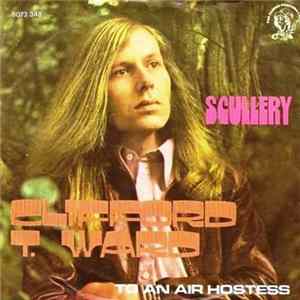 Clifford T. Ward - Scullery FLAC album