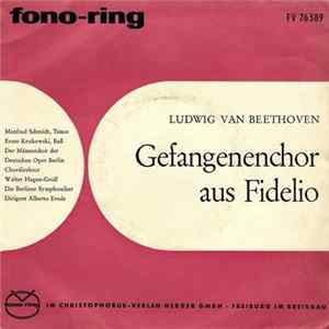 Ludwig van Beethoven - Gefangenenchor Aus Fidelio FLAC album