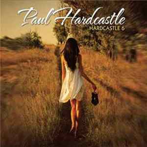 Paul Hardcastle - Hardcastle 6 FLAC album