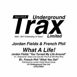 Jordan Fields & French Phil - What A Life! FLAC album