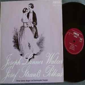 Joseph Lanner, Josef Strauß - Staatskapelle Dresden, Otmar Suitner - Joseph Lanner Walzer - Josef Strauß Polkas FLAC album
