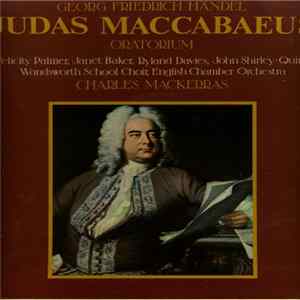 Georg Friedrich Händel, Charles Mackerras - Judas Maccabaeus Oratorio FLAC album