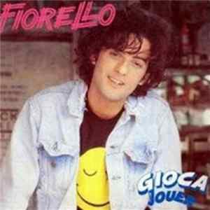 Fiorello - Gioca Jouer FLAC album