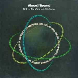 Above & Beyond Feat. Alex Vargas - All Over The World FLAC album
