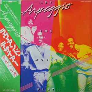Arpeggio - Let The Music Play FLAC album