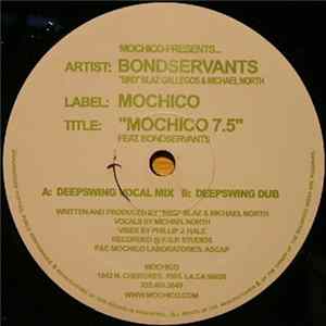 Bondservants - Mochico 7.5 FLAC album