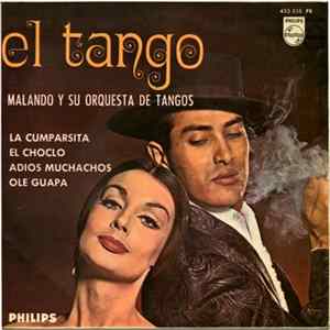 Malando Y Su Orquesta De Tangos - El Tango FLAC album