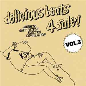 Gunhead, Analski, D.J.G.O., Kafuka - delicious beats 4 sale! VOL.3 FLAC album