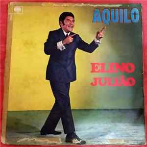 Elino Julião - Aquilo FLAC album
