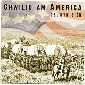 Delwyn Siôn - Chwilio Am America FLAC album