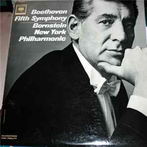 Beethoven / New York Philharmonic, Leonard Bernstein - Beethoven Fifth Symphony FLAC album