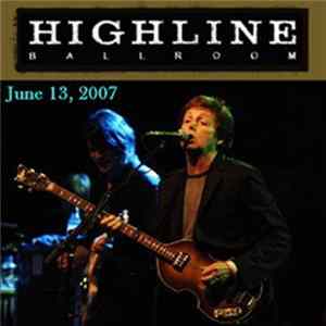 Paul McCartney - 2007-06-13 Highline Ballroom, NYC FLAC album