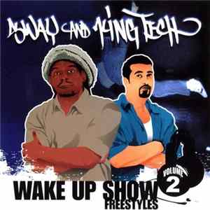 Sway & King Tech - Wake Up Show Freestyles Vol. 2 FLAC album