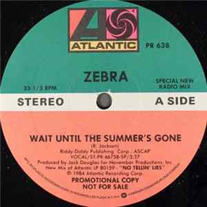 Zebra - Wait Until The Summer's Gone FLAC album