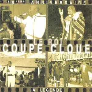 Coupé Cloué - La Légende - 40ème Anniversaire (2CD) FLAC album