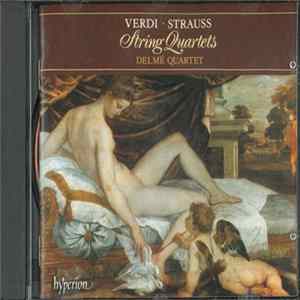 Verdi • Strauss - Delmé Quartet - String Quartets FLAC album