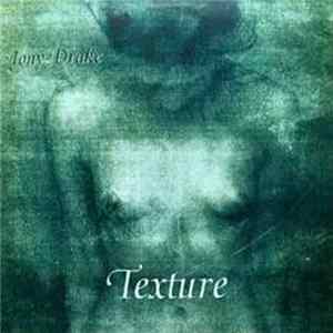 Tony Drake - Texture FLAC album